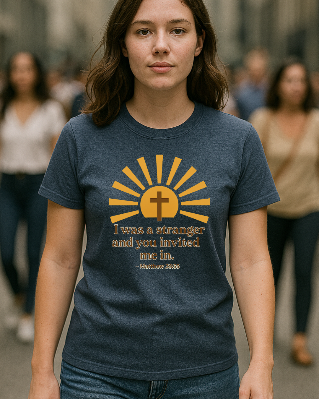 I Was a Stranger and You Invited Me In T-Shirt  Matthew 25:35 | Faith-Based Christian Tee | Fruit of the Loom 3930R | Free Shipping