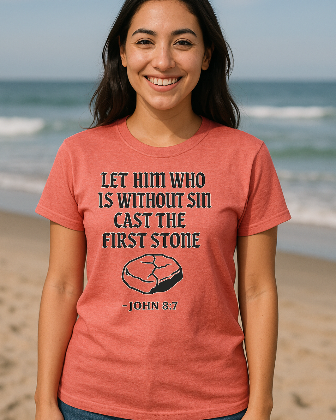 Let Him Who Is Without Sin Cast the First Stone | John 8:7 Christian TShirt