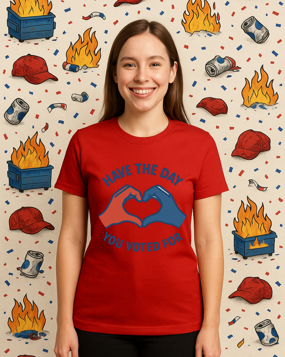 Have The Day You Voted For T-Shirt – Funny Political Graphic Tee | Gildan 64000 Unisex | Sarcastic Election Shirt