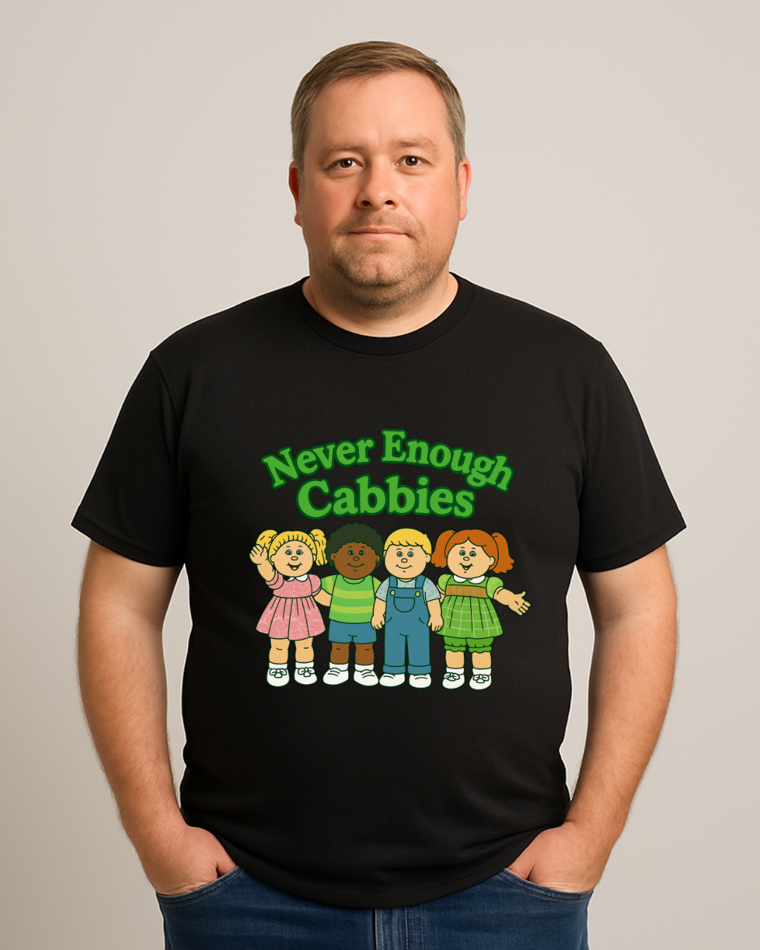 Never Enough Cabbies Retro Tee | 80s Nostalgia Unisex Shirt