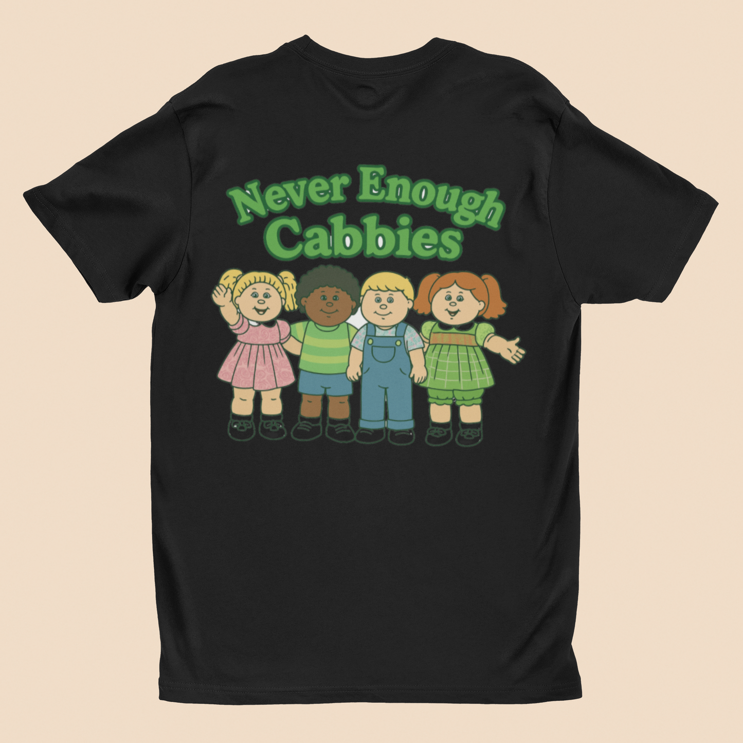 Never Enough Cabbies Retro Tee | 80s Nostalgia Unisex Shirt