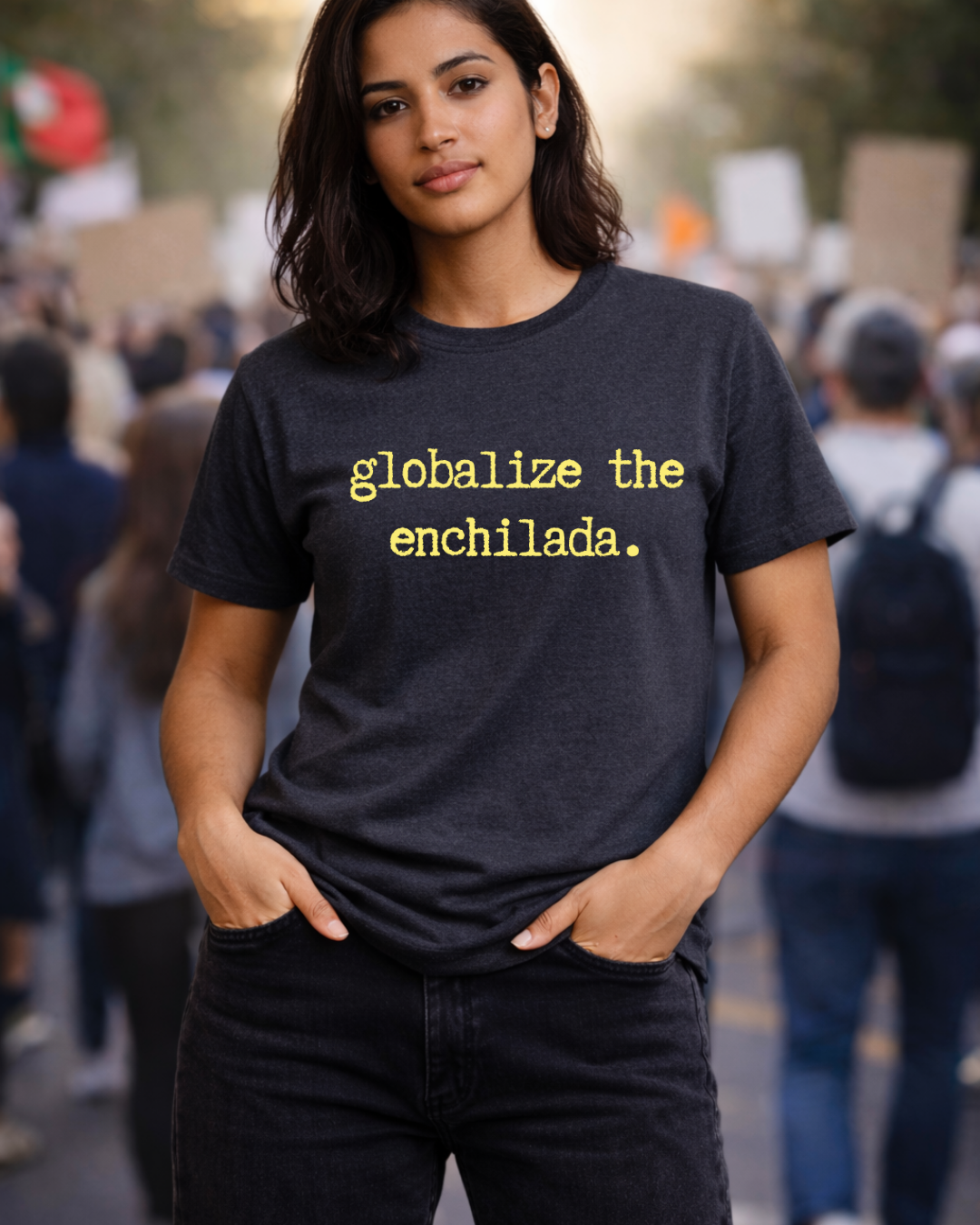 Globalize the Enchilada Shirt (Gildan 64000 Softstyle Tee) | Noisy Immigrants Collection | Donation Supported