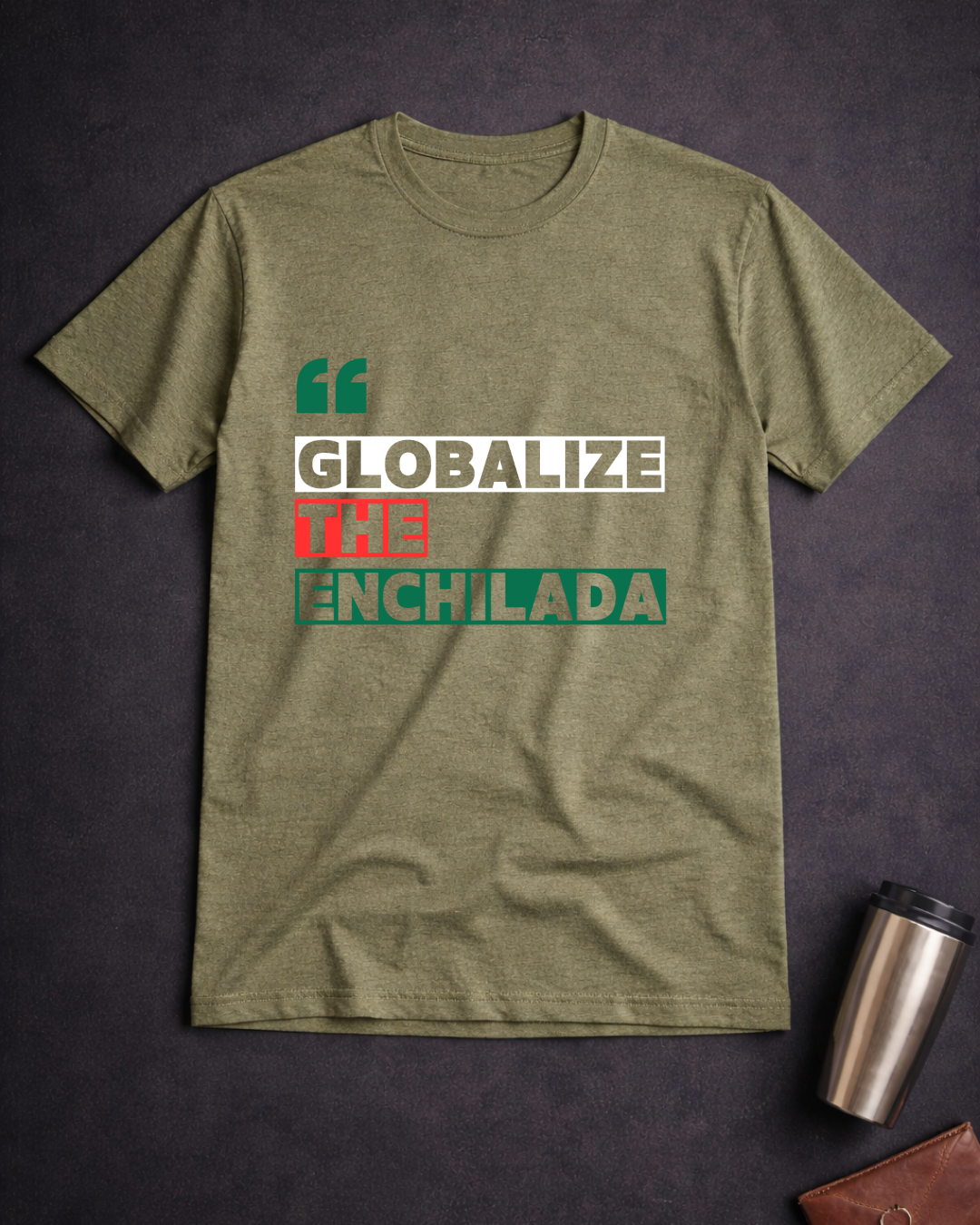 The Enchilada Tee | Noisy Immigrant Collection | Gildan 64000 Softstyle