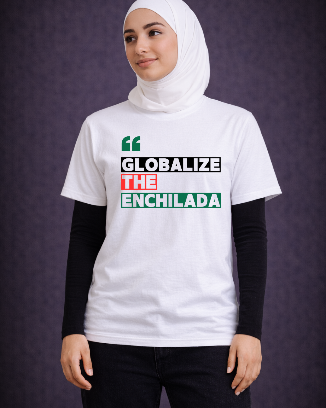 Globalize the Enchilada T-Shirt | Noisy Immigrant | Gildan 6400