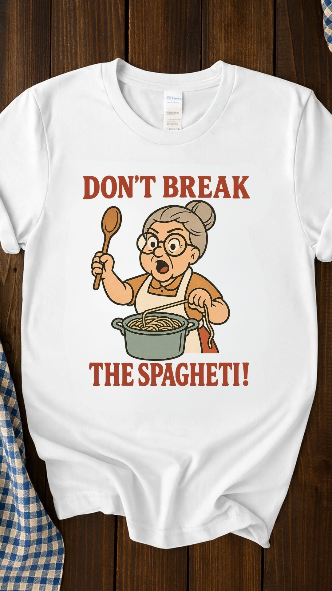 Don’t Break the Spaghetti T-Shirt | Funny Italian Grandma Tee | Retro Kitchen Humor Shirt | Unisex Softstyle