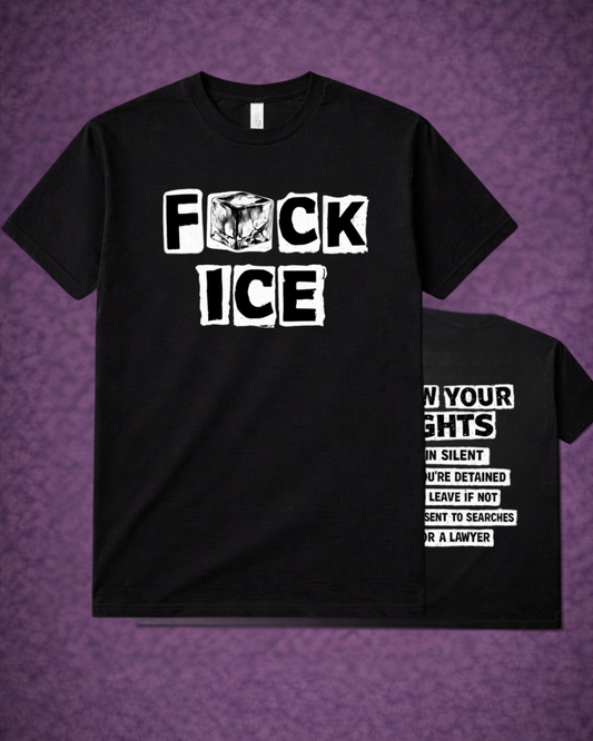 F🧊CK ICE – Know Your Rights Protest T-Shirt | Front & Back Statement Tee