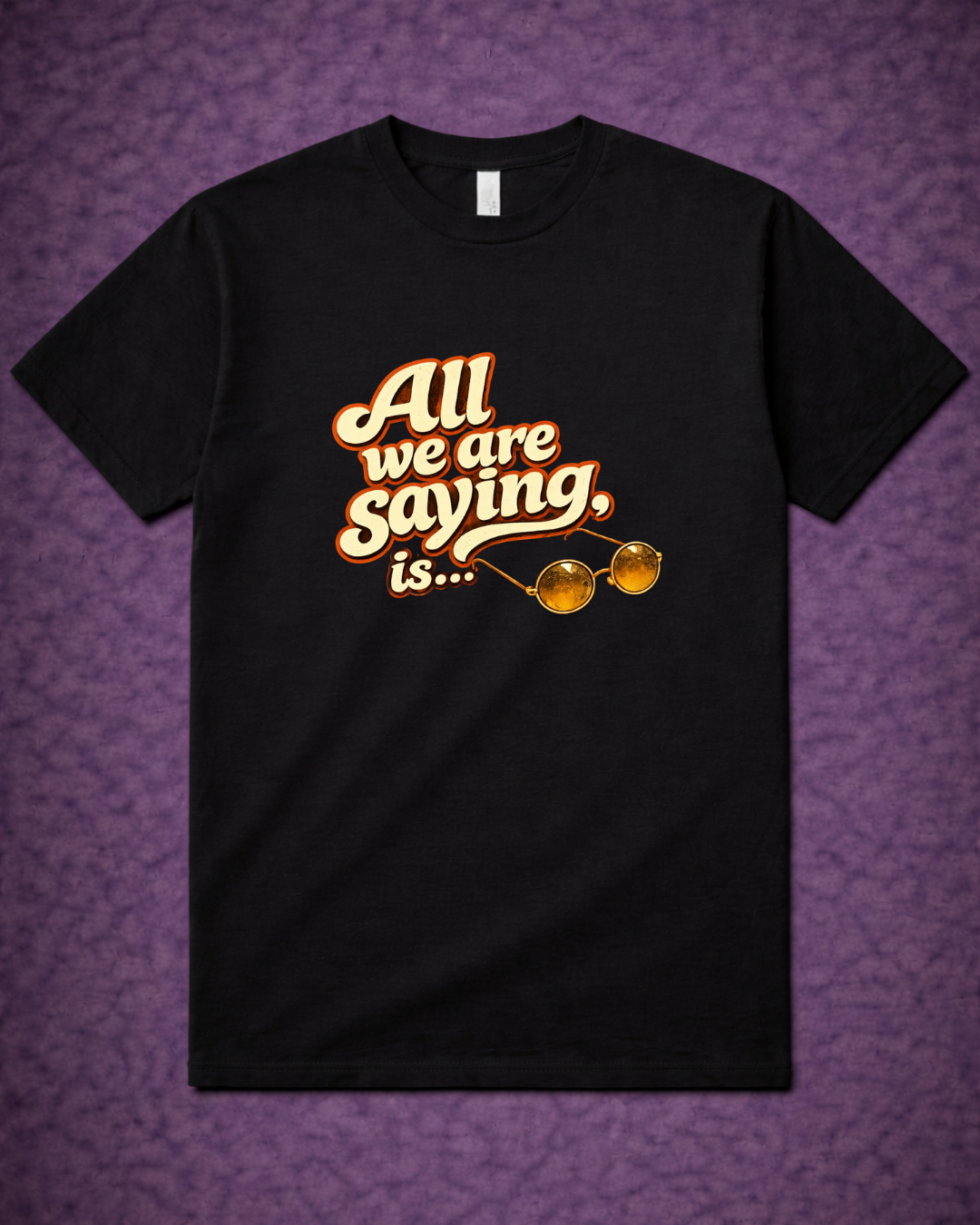 Give Peace A Chance Shirt | All We Are Saying Is… Retro Peace Sign Hands Tee (Unisex)