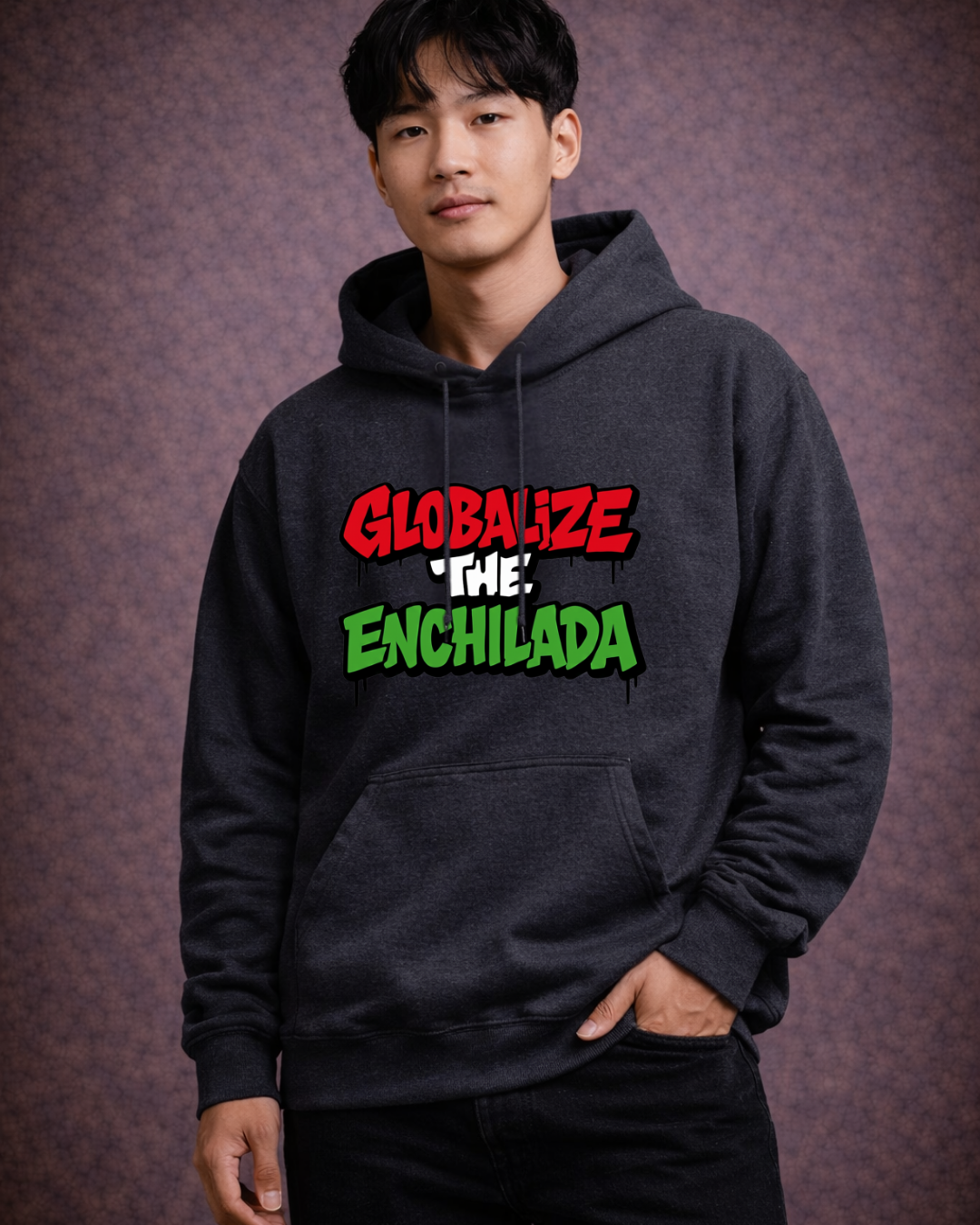 Globalize The Enchilada Hoodie – Noisy Immigrants Collection (Gildan 18500)