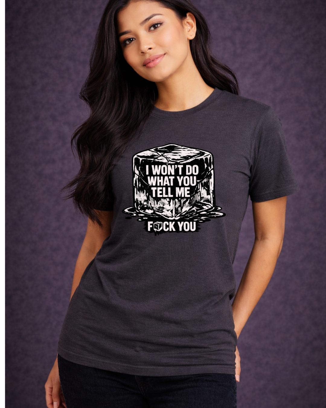 I Won’t Do What You Tell Me T-Shirt | Bold Statement Graphic Tee