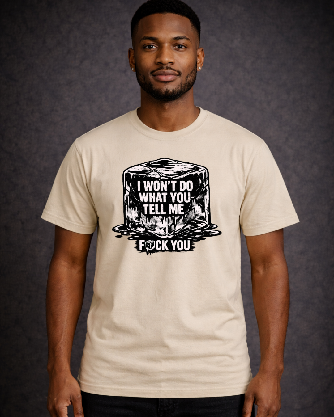I Won’t Do What You Tell Me T-Shirt | Bold Statement Graphic Tee