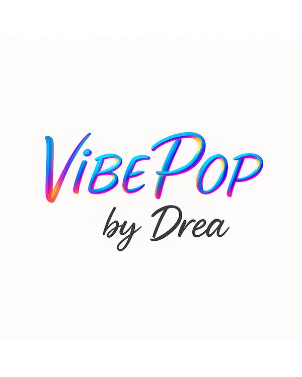 VibePop by Drea